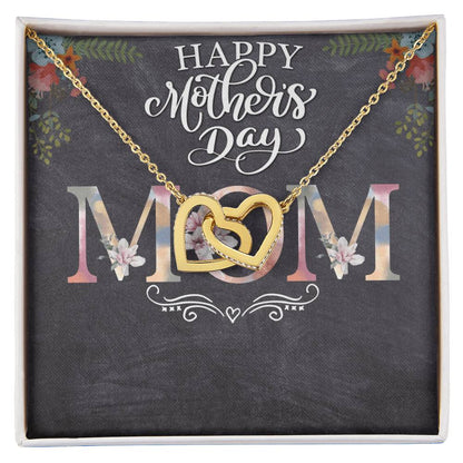 Happy Mother'S Day Mom - Interlocking Hearts Necklace