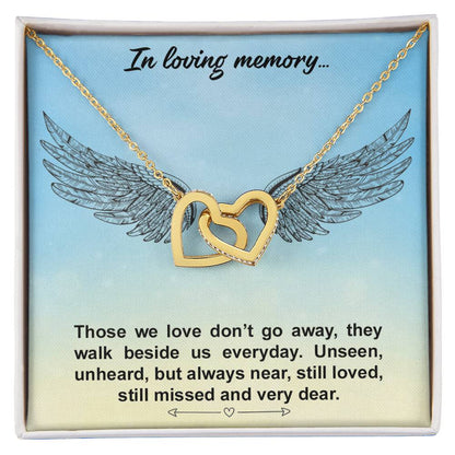 In Loving Memory.Those We Love Don’T Go Away - Interlocking Heart Necklace Interlocking Hearts Necklace