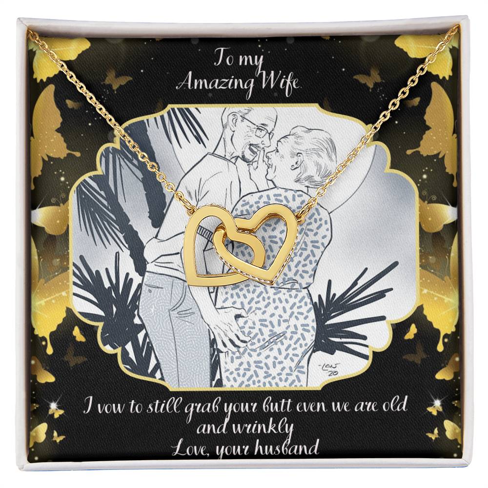 I Vow To Grab Your Butt Even We Are Old And Wrinkly Interlocking Heart Necklace Limited Design By Lan Medina Interlocking Hearts Necklace
