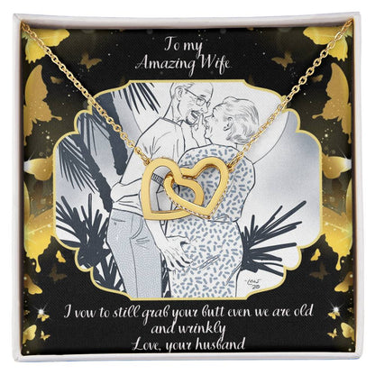 I Vow To Grab Your Butt Even We Are Old And Wrinkly Interlocking Heart Necklace Limited Design By Lan Medina Interlocking Hearts Necklace