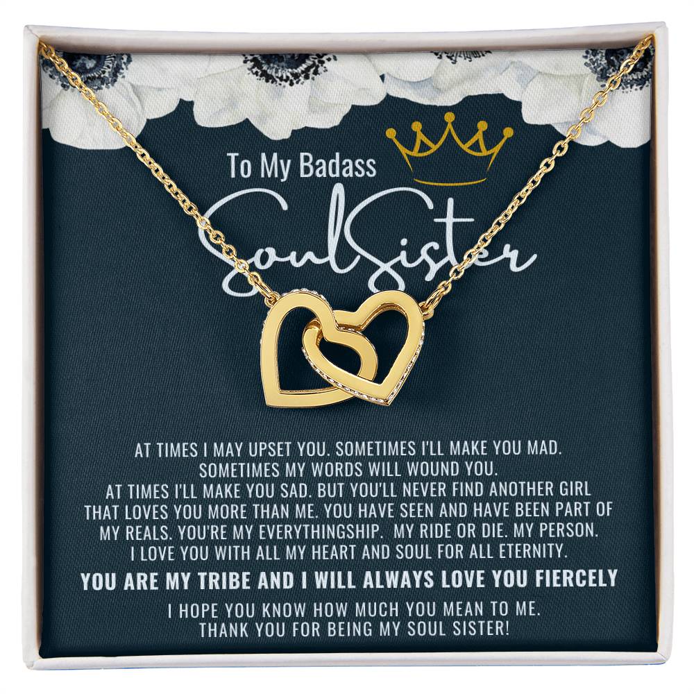 To My Badass Soul Sister Necklace Soul Sister Necklace Remember Whose Bestie You Are And Straighten Your Crown Interlocking Hearts Necklace