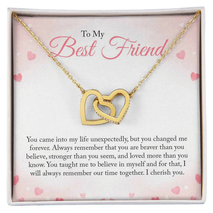To My Best Friend - You Came Into My Life Unexpectedly - Interlocking Hearts Necklace