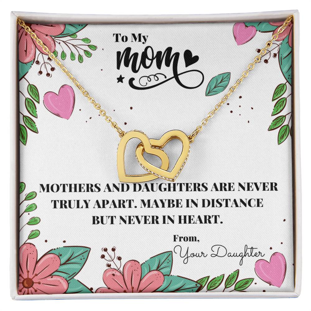 Mothers And Daughters Are Never Truly Apart Necklace Interlocking Hearts Necklace