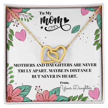 Mothers And Daughters Are Never Truly Apart Necklace Interlocking Hearts Necklace