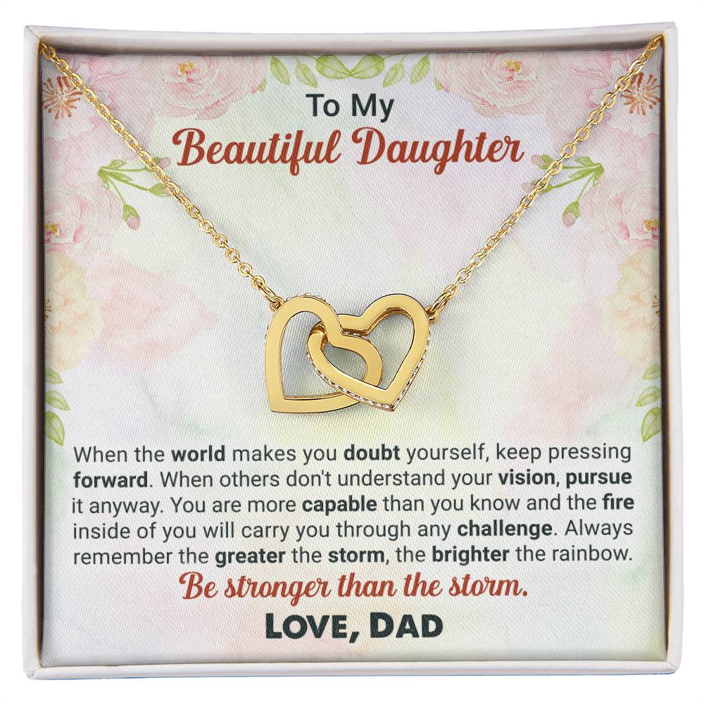 To My Beautiful Daughter - Be Stronger Than The Storm - Interlocking Necklace Interlocking Hearts Necklace