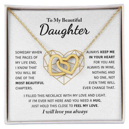 To My Beautiful Daughter - Keep Me In Your Heart - Interlocking Hearts Necklace
