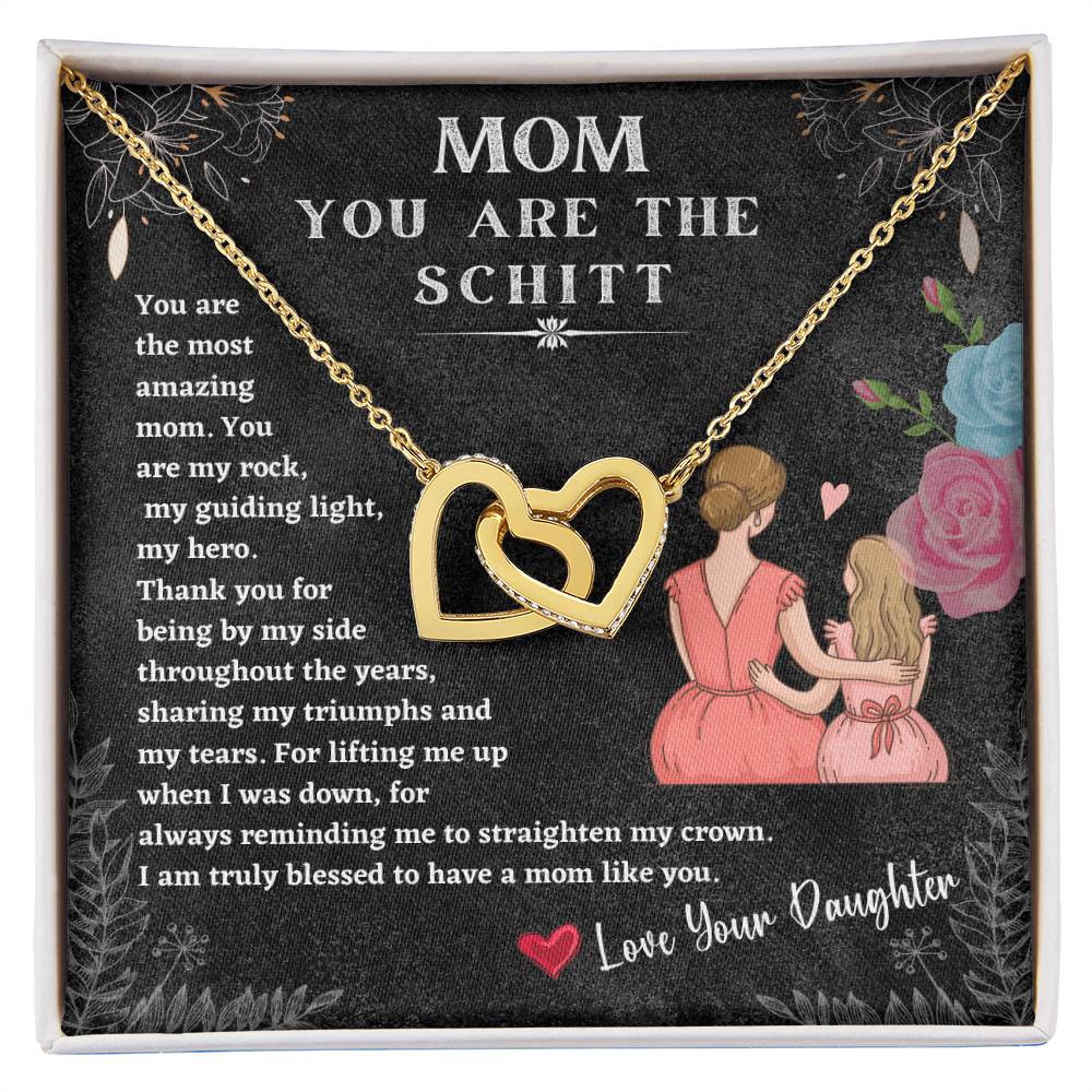 Mom You Are The Schitt! You Are The Most Amazing Mom Mothers Day Gift Neckles Love You Daughter Interlocking Hearts Necklace