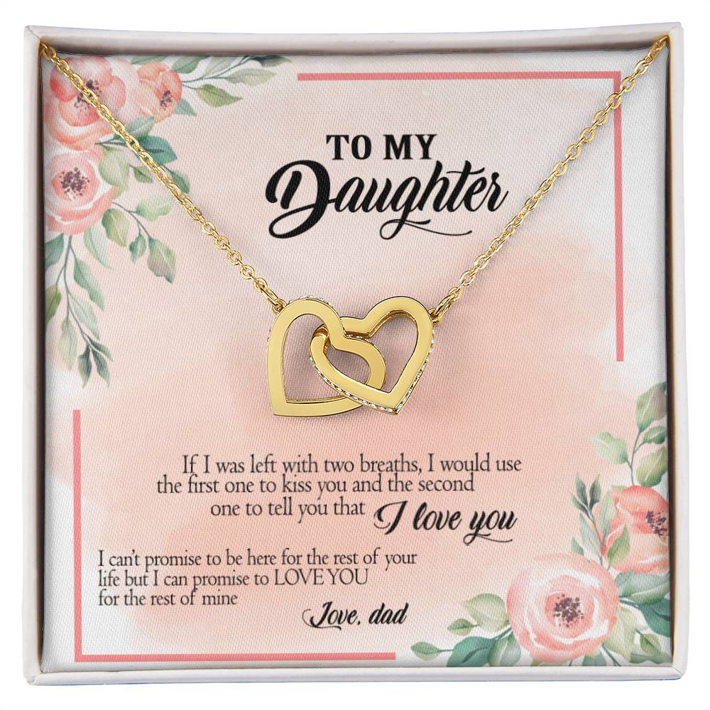 To My Daughter - I Promise To Love You For The Rest Of My Life Interlocking Hearts Necklace