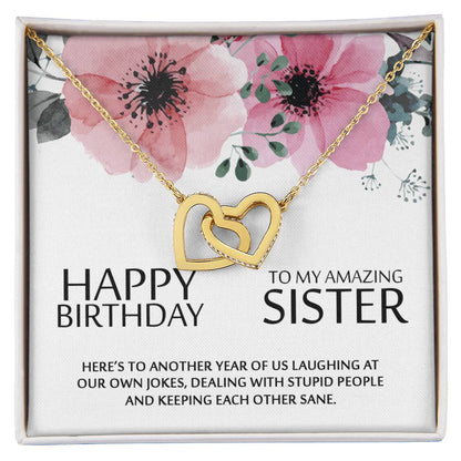 Happy Birthday To My Amazing Sister - Heart Necklace Interlocking Hearts Necklace