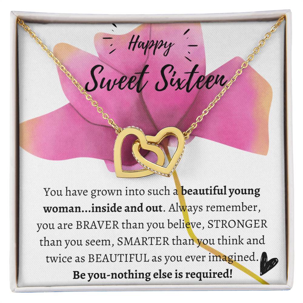 Be You - Nothing Else Is Required - Happy Sweet Sixteen! Interlocking Hearts Necklace