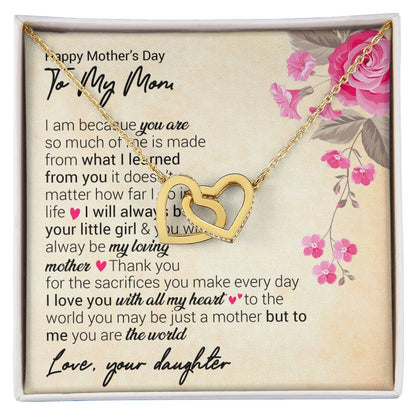 Happy Mother'S Day I Am Because You Are So Much Of Me. Interlocking Hearts Necklace