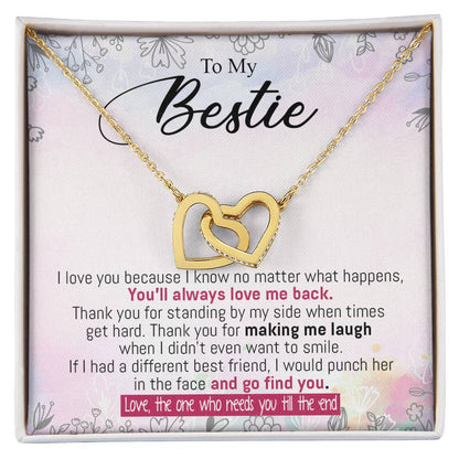 To My Bestie - From The One Who Needs You Till The End Interlocking Hearts Necklace
