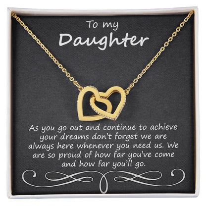To My Daughter As You Go Out And Continue Interlocking Hearts Necklace
