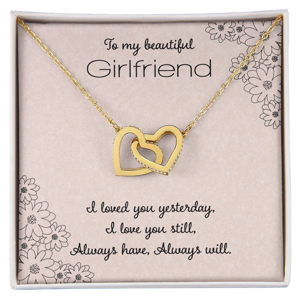 To My Beautiful Girlfriend I Loved You Yesterday Interlocking Hearts Necklace