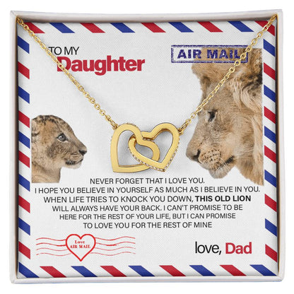To My Daughter - This Old Lion Will Always Have Your Back Interlocking Hearts Necklace