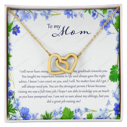 To My Mom I Will Never Have Enough Words Interlocking Hearts Necklace
