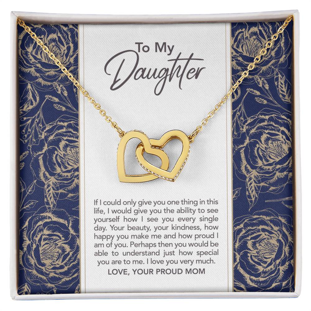 To My Dearest Daughter Proud Mom Proud Mama Mother And Daughter Gift Gift From Mother To Daughter Bond Relationship Interlocking Heart Necklace Interlocking Hearts Necklace