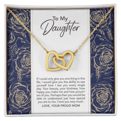 To My Dearest Daughter Proud Mom Proud Mama Mother And Daughter Gift Gift From Mother To Daughter Bond Relationship Interlocking Heart Necklace Interlocking Hearts Necklace
