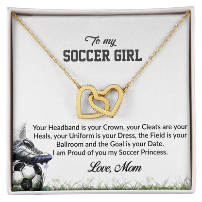 To My Soccer Girl - I Am Proud Of You Interlocking Hearts Necklace