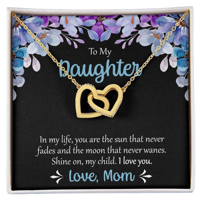 To My Daughter The Sun That Never Fades Necklace Interlocking Hearts Necklace
