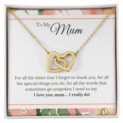 Gifts For Mum - I Love You Mum. I Really Do! Interlocking Hearts Necklace