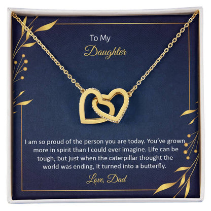 To My Daughter - I Am So Proud Of The Person You Are Today - Interlocking Hearts Necklace