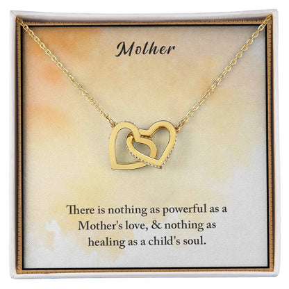 Mother There Is Nothing As Powerful As A Mother'S Love & Nothing As Healing As A Child'S Soul Interlocking Hearts Necklace