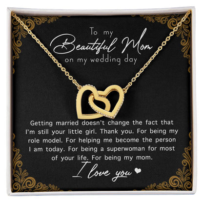 To My Beautiful Mom On My Wedding Day Interlocking Hearts Necklace