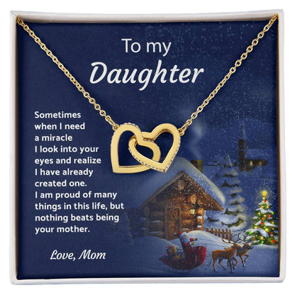 To My Daughter - When I Need A Miracle - Necklace Interlocking Hearts Necklace