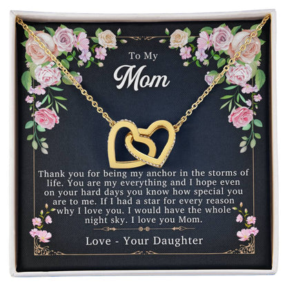 To My Mom - My Reason & Anchor - Necklace Interlocking Hearts Necklace