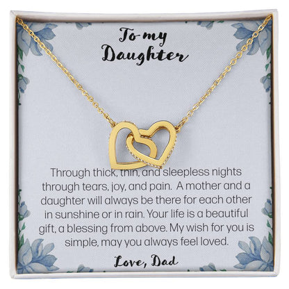 To My Daughter. Through Thick And Thin - Love Dad Interlocking Hearts Necklace
