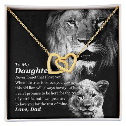 Selling Out Fast To My Daughter - This Old Lion Will Always Have Your Back Interlocking Hearts Necklace