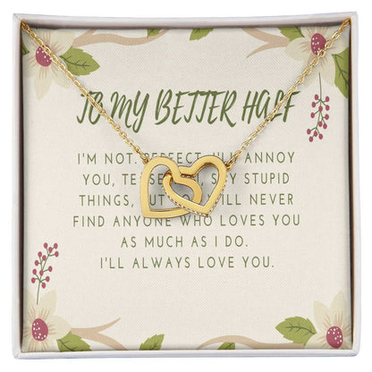 Interlocking Hearts Pendant Necklace To My Better Half You Complete Me Wife Gift Wife Birthday Gift Anniversary Interlocking Hearts Necklace