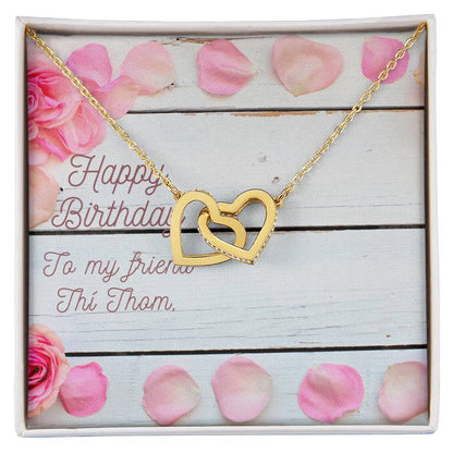 Happy Birthday To My Friend Interlocking Hearts Necklace