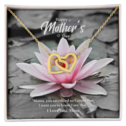 Mama You Sacrificed So I Could Rise. I Want You To Know I See That. Interlocking Hearts Necklace