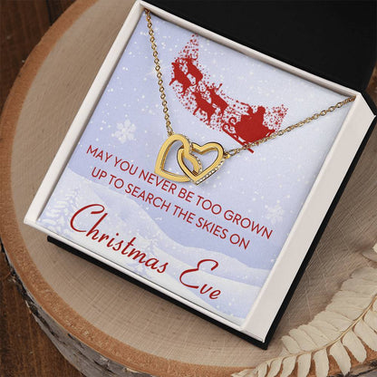 May You Never Be Too Grown Up To Search The Skies On Christmas Eve Forever Love Necklace Interlocking Hearts Necklace