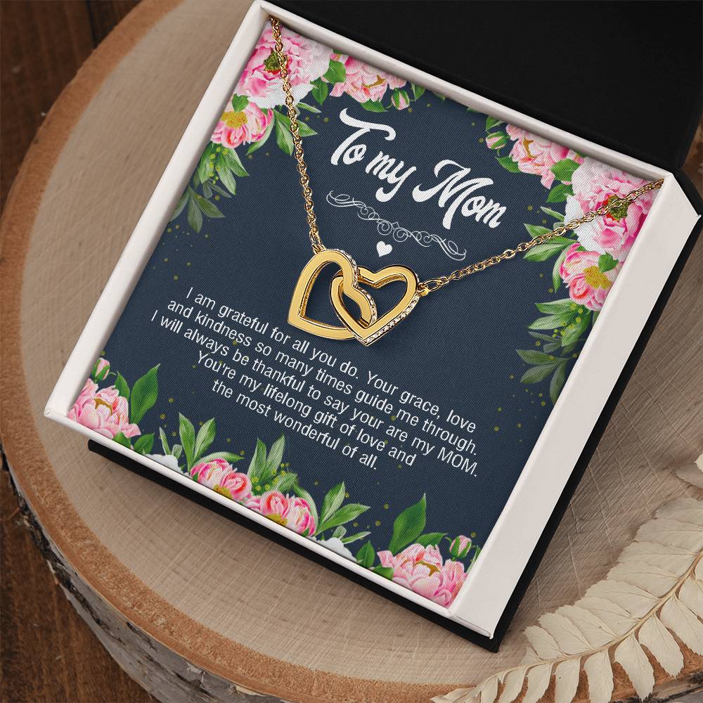 To My Mom I Am Grateful For All You Do Interlocking Hearts Necklace