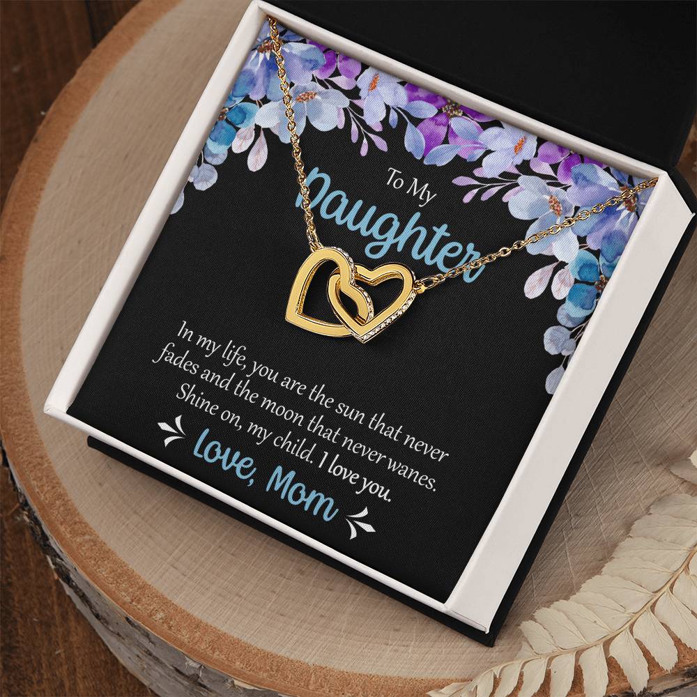 To My Daughter The Sun That Never Fades Necklace Interlocking Hearts Necklace