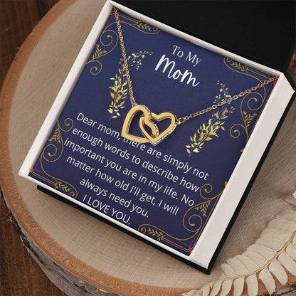 I Will Always Need You Mom Necklace Interlocking Hearts Necklace