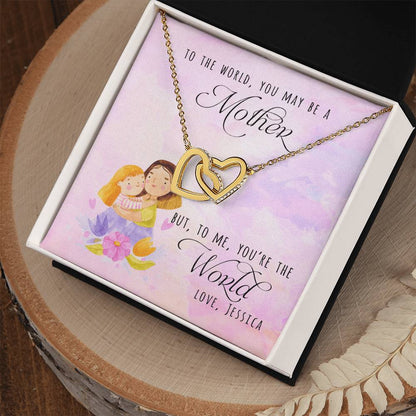 To The World You May Be A Mother To Me You'Re The World Interlocking Heart Necklace With Gift Card Interlocking Hearts Necklace