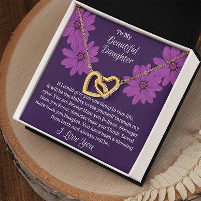 Gift For Daughter - If I Could Give You One Thing. Interlocked Hearts Interlocking Hearts Necklace