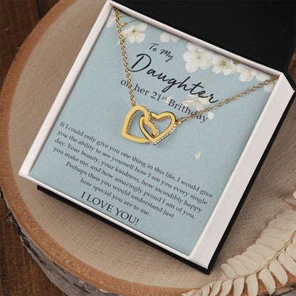 To My Daughter 21St Birthday Gift Daughter Necklace Happy Birthday Daughter Birthday Jewelry Birthday Gift For Daughter Interlocking Hearts Necklace
