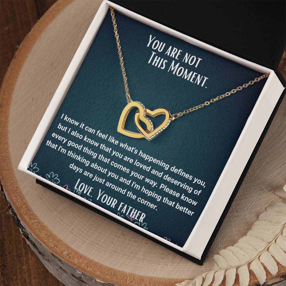 Interlocked Necklace You Are Not This Moment Encouragement Message Card Interlocking Hearts Necklace