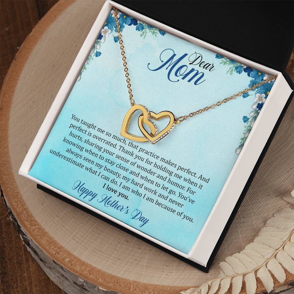 Dear Mom - I Am Who I Am Because Of You - Necklace Interlocking Hearts Necklace