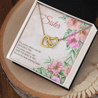 Gift To My Sister - Interlocking Hearts Necklace - Best Sister -You Are The Most Amazing Sister