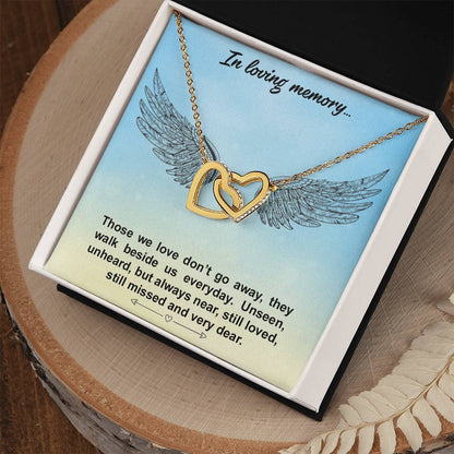 In Loving Memory.Those We Love Don’T Go Away - Interlocking Heart Necklace Interlocking Hearts Necklace