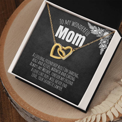 To My Wonderful Mom - Love Your Favorite Lawyer Interlocking Hearts Necklace