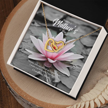 Mama You Sacrificed So I Could Rise. I Want You To Know I See That. Interlocking Hearts Necklace