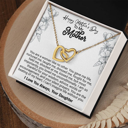 Happy Mother'S Day Mom You Are A Woman Like No Other You Gave Me Life. Interlocking Hearts Necklace