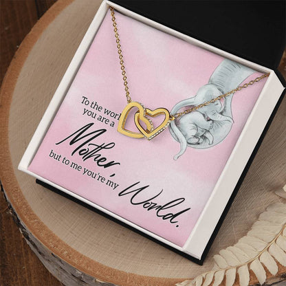 To My Mother - You’Re My World - Interlocking Necklace Interlocking Hearts Necklace